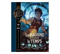 La Machine à explorer le temps - Herbert Georges Wells - Glénat - cartonné - Bande dessinée