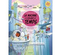 La machine à explorer le temps: Les aventures de Pam et Paul
