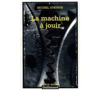La machine à jouir Michel Steiner (Auteur)