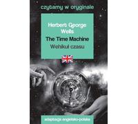 La machine à remonter le temps La machine à remonter le temps Lire dans l'original