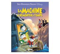 Collectif Disney – La Machine à remonter le temps – Tome 02 – Cartonné – Glénat
