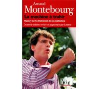 La Machine à trahir : Rapport sur le délabrement de nos institutions