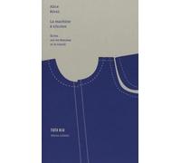 La machine à tricoter: Ecrits sur les femmes et le travail