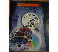 La machine aux 100 voyages