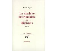 Michel Deguy – La machine matrimoniale ou Marivaux – Gallimard