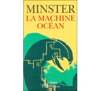 La Machine océan - Jean-François Minster - Flammarion - Livre