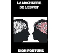 La machinerie de l'esprit (traduit)