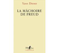 Yann Diener – La mâchoire de Freud – Broché – Gallimard