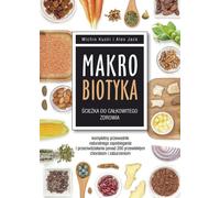 La macrobiotique, un chemin vers la santé totale