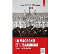 La macronie et l'islamisme: 5 ans de lâchetés