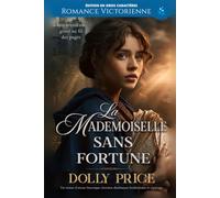 La Mademoiselle sans Fortune Édition en gros caractères: Romance Victorienne