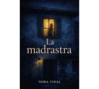 La madrastra: Todas las familias guardan un secreto. La suya acaba de entregárselo.
