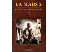 La MAdS 2: L'énigme du Nouveau Monde