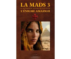 La MaDS 3: L'énigme Amazigh