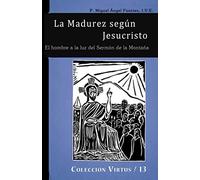 La Madurez según Jesucristo
