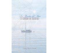 La Maestra del Alma. Cuaderno de Enseñanza y Trabajo