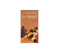 Vénus Khoury-Ghata – La maestra – Broché