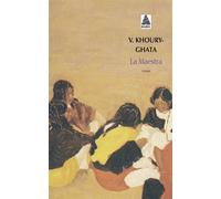 La maestra - Vénus Khoury-Ghata - Actes sud - Poche - Roman