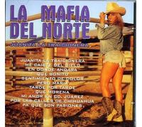 La Mafia Del Norte - Juanita La Traicionera (UK Import)