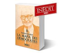 La Mafia des démocraties