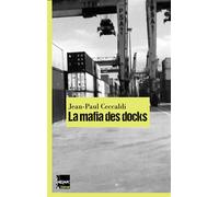 La mafia des docks - Jean-Paul Ceccaldi - The Melmac Cat - broché - Roman