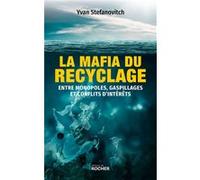 La mafia du recyclage Yvan Stefanovitch (Auteur)