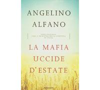 La mafia uccide d'estate. Cosa significa fare il ministro della Giustizia in Italia