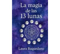 La magia de las 13 lunas