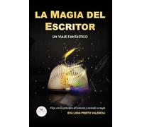 La magia del escritor: Un viaje fantástico