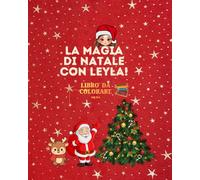 La magia di Natale con Leyla!
