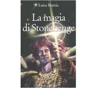 La magia di Stonehenge