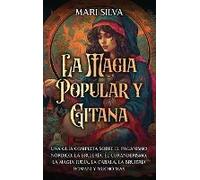 La Magia Popular Y Gitana
