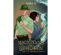 La Magicienne et le Leprechaun: Tome 1 : La disparition du géant