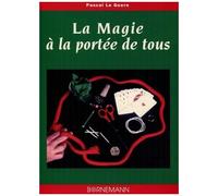 La Magie À La Portée De Tous