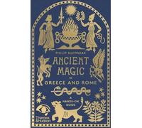 La magie antique en Grèce et à Rome