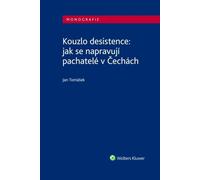 La magie de la désistance : comment les délinquants sont réformés en Bohême