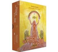 La magie de la joie - Cartes oracle Marion Sebih (Auteur), Jessy White (Illustration)
