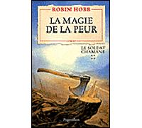 La Magie de la peur Tome 4 - Robin Hobb - Pygmalion - broché - Roman
