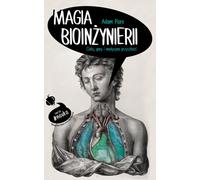 La magie de laingénierie - Adam Piore (Buch auf Polnisch)