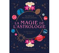 La magie de l'astrologie