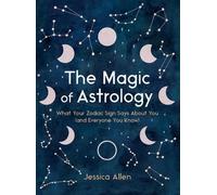La magie de l'astrologie