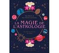 La magie de l'astrologie