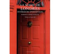 La Magie De Londres - Intérieurs D'exception
