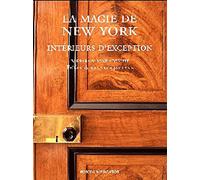 La magie de New York Intérieurs d'exception - Barbara Stoeltie - Fonds Mercator - broché - Beau livre