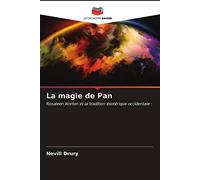 La magie de Pan: Rosaleen Norton et la tradition ésotérique occidentale