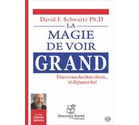 La Magie de Voir Grand