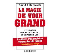 La magie de voir grand - David Joseph Schwartz - Un Monde Different - broché - Guide