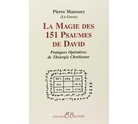La Magie des 151 psaumes de David
