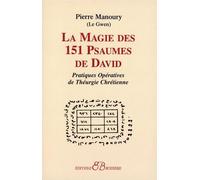 La Magie des 151 Psaumes de David - Pierre Manoury - Bussiere - broché - Livre