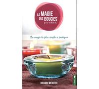 La magie des bougies pour débutants - La magie la plus simple à pratiquer